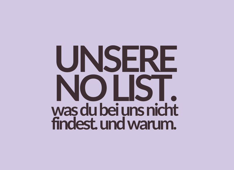 Unsere NO-List